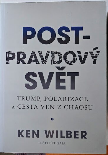 Post-pravdový svet: Trump, polarizace a cesta ven z chaosu