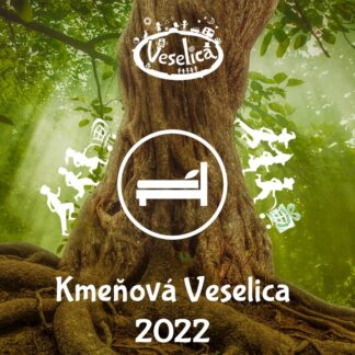 Kmeňová Veselica 2022: ubytovanie účinkujúci